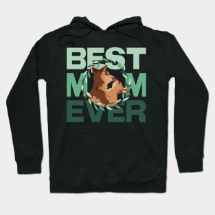 Best Mom Ever Hoodie